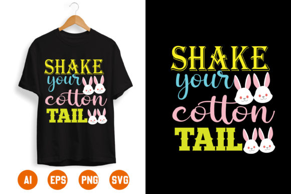 Easter T-shirt Design 49: Graphics for T-Shirt Designs