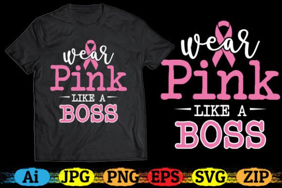 Free Wear Pink Like a Boss T-shirt Graphics Freebies