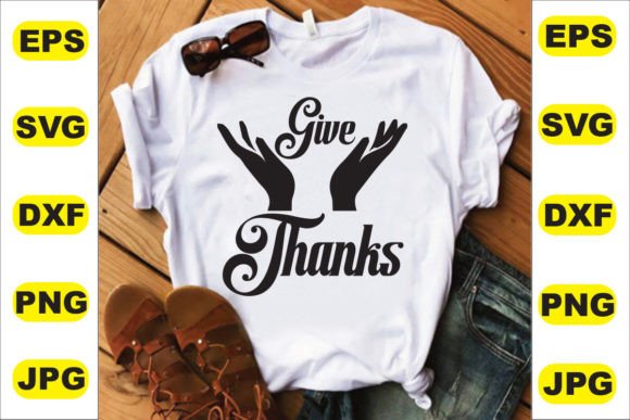 Give Thanks Graphics: Elevating T-Shirt Designs