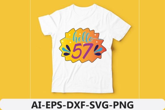 Hello 57 Graphics for T-Shirt Designs