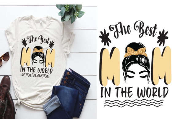 Mother’s Day Graphics: Best Mom T-Shirt Designs