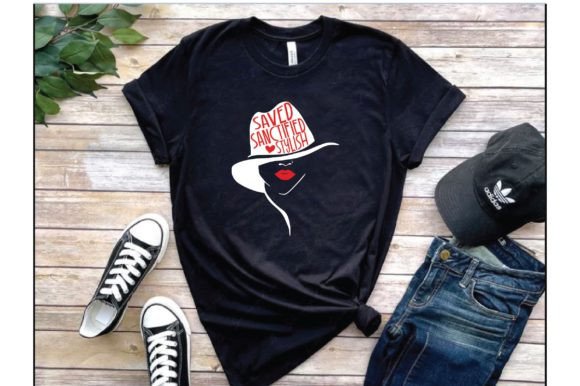 Saved Sanctified Stylish: Graphics for T-Shirt Designs