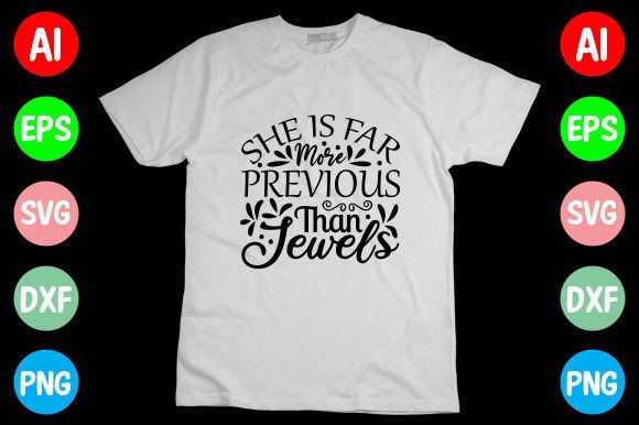 She is Far More Previous Than Jewels SVG Graphics for T-Shirt Designs